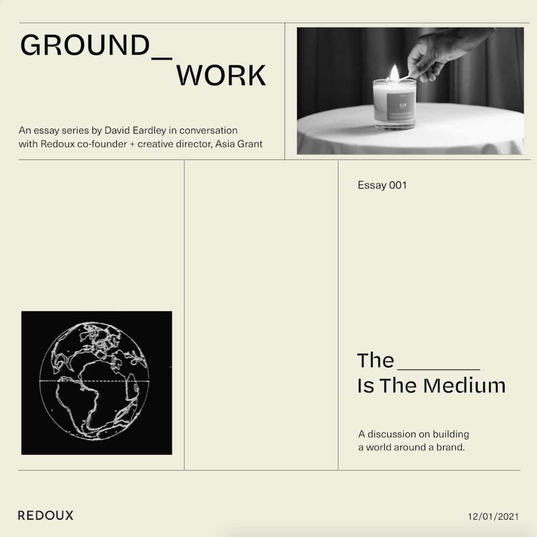GROUND_WORK 01: The ____ Is the Medium - Redoux